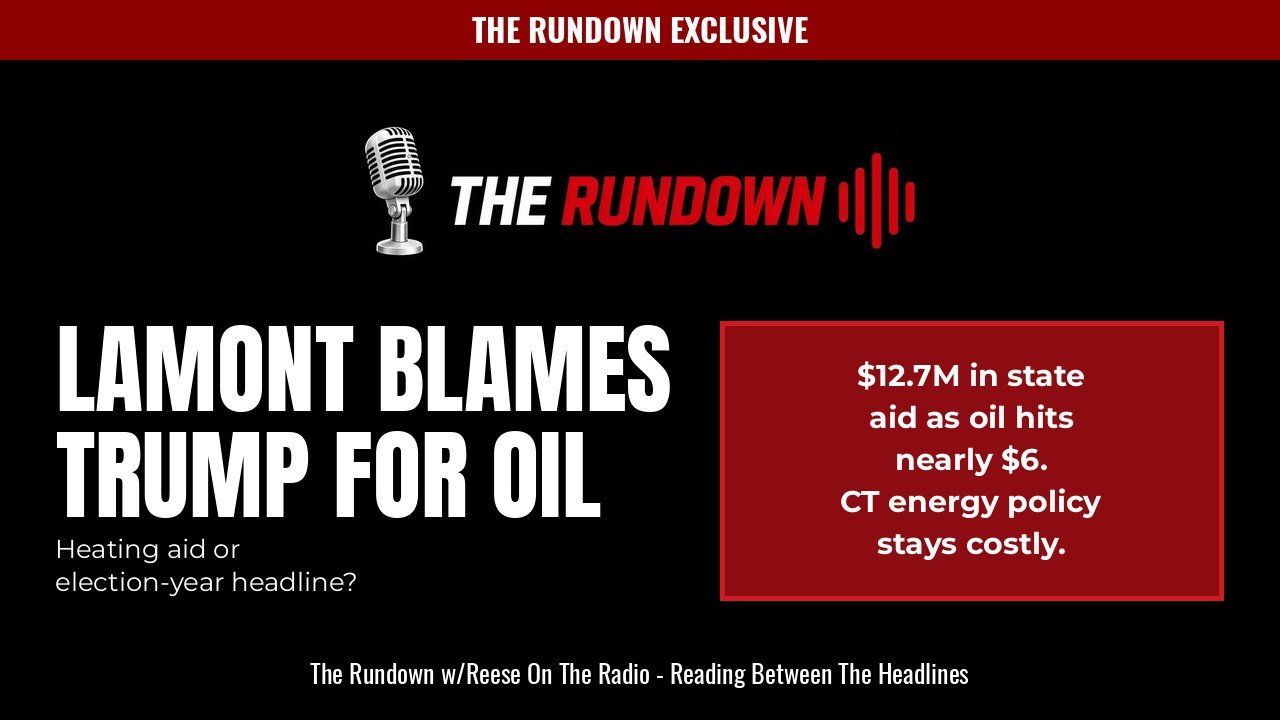 Lamont Blames Trump for Oil